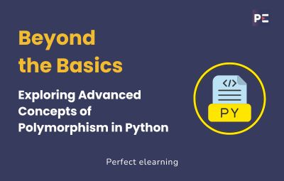 Beyond the Basics: Exploring Advanced Concepts of Polymorphism