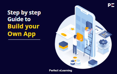Mobile App Development: Guide to Build Your Own AppA Step-by-Step Guide to Build Your Own App